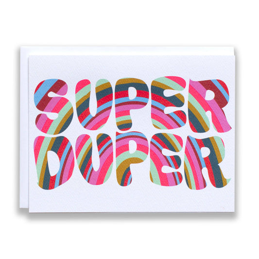 Super Duper Rainbow Note Card